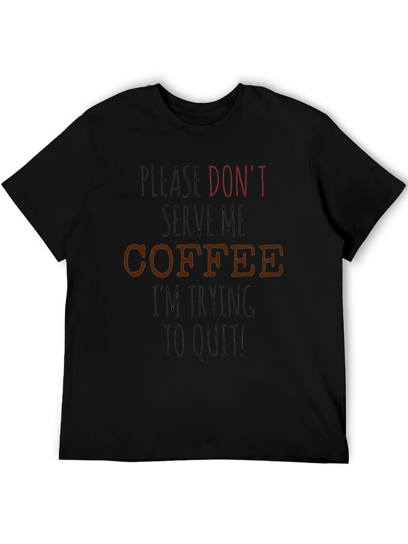 Coffee Quit T-Shirt - Funny Sarcastic Tee
