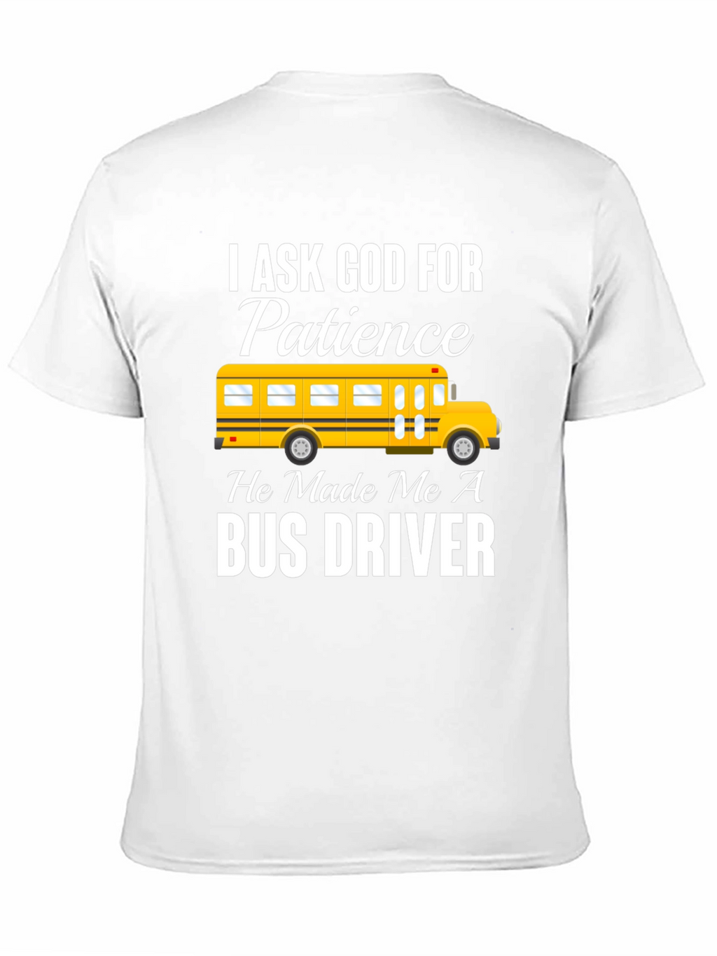 Bus Driver Patience T-Shirt