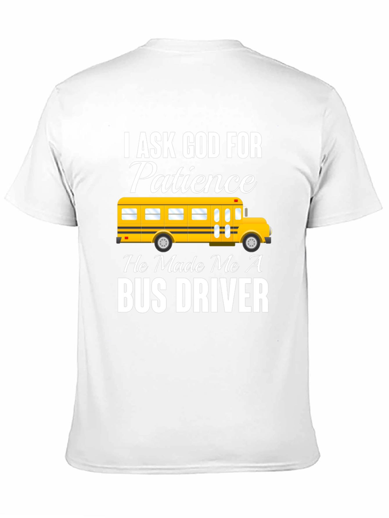 Bus Driver Patience T-Shirt