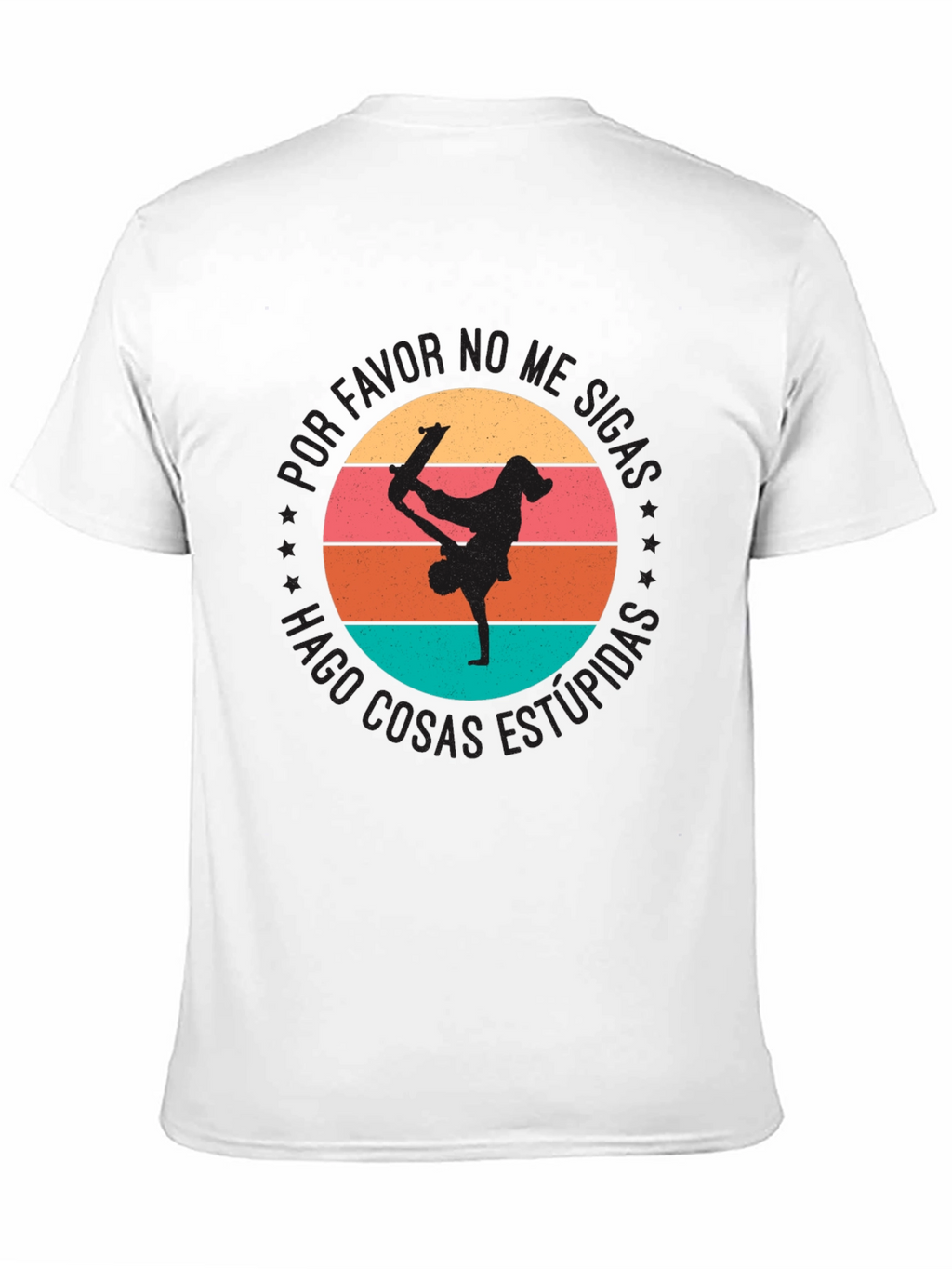 Skateboard Stunts Graphic Tee - Funny Spanish Quote
