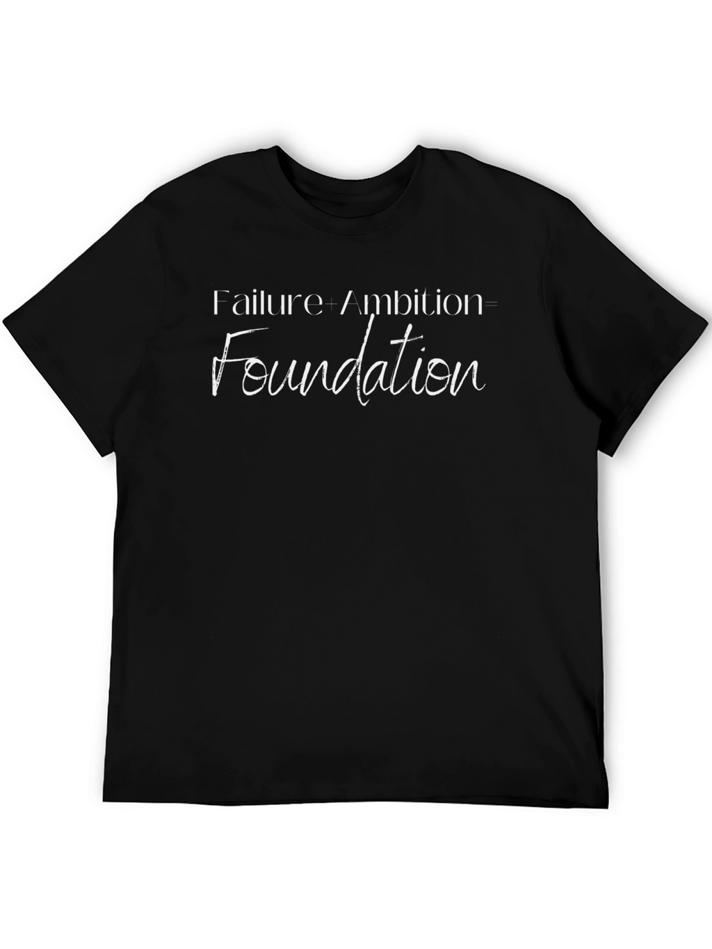 Failure Ambition Foundation Black T-Shirt