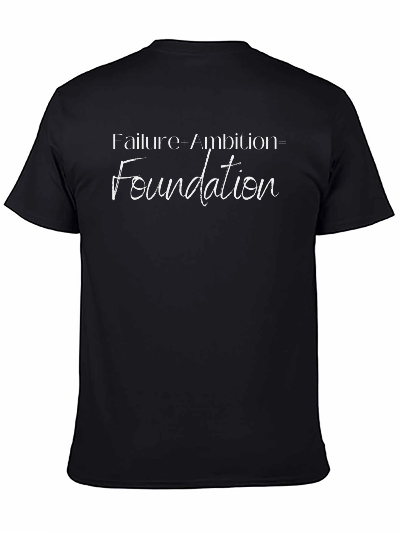 Failure Ambition Foundation Black T-Shirt