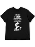 I Teach Tiny Humans How to Dance Black T-Shirt
