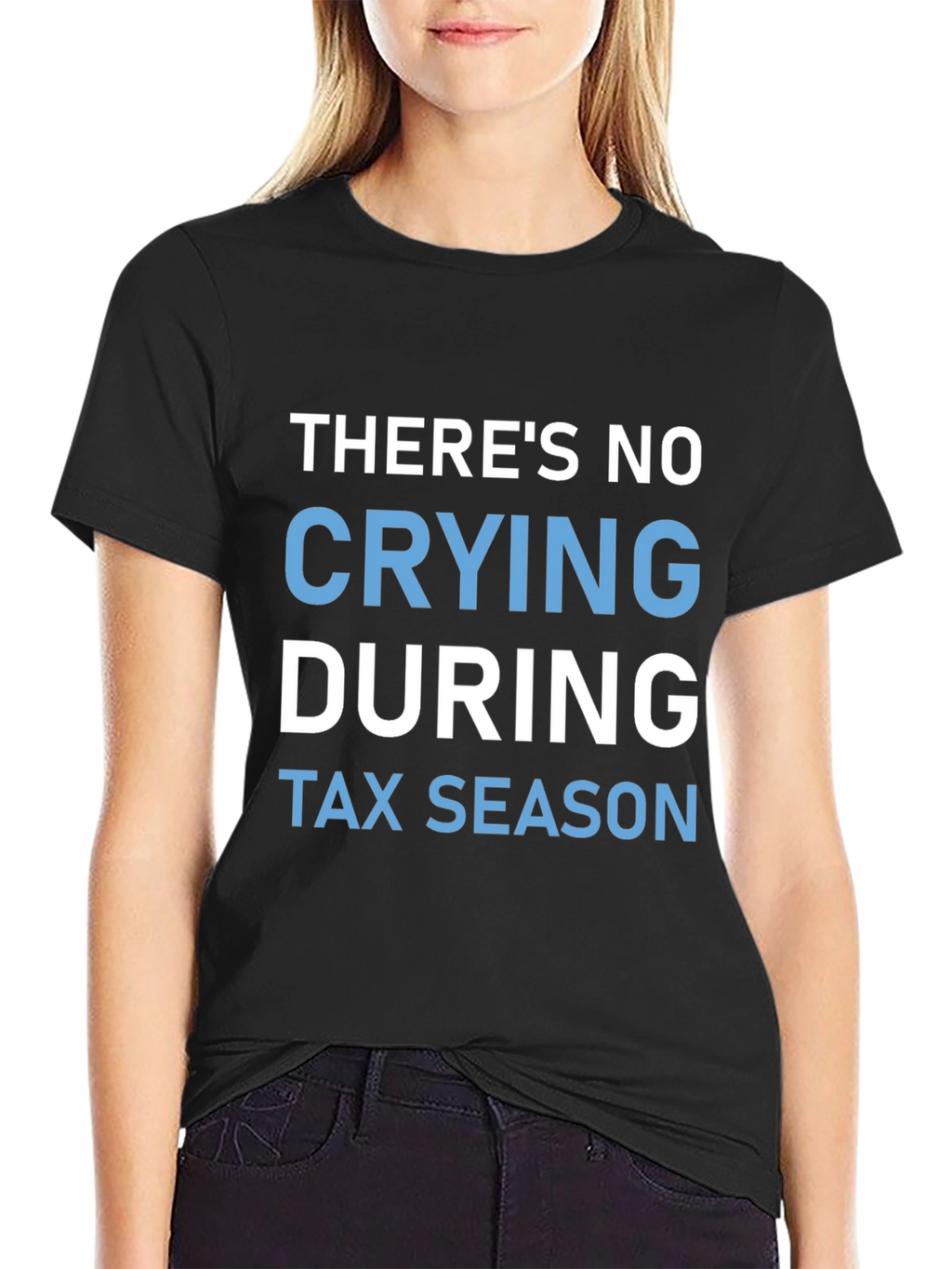 No Crying During Tax Season Graphic Tee