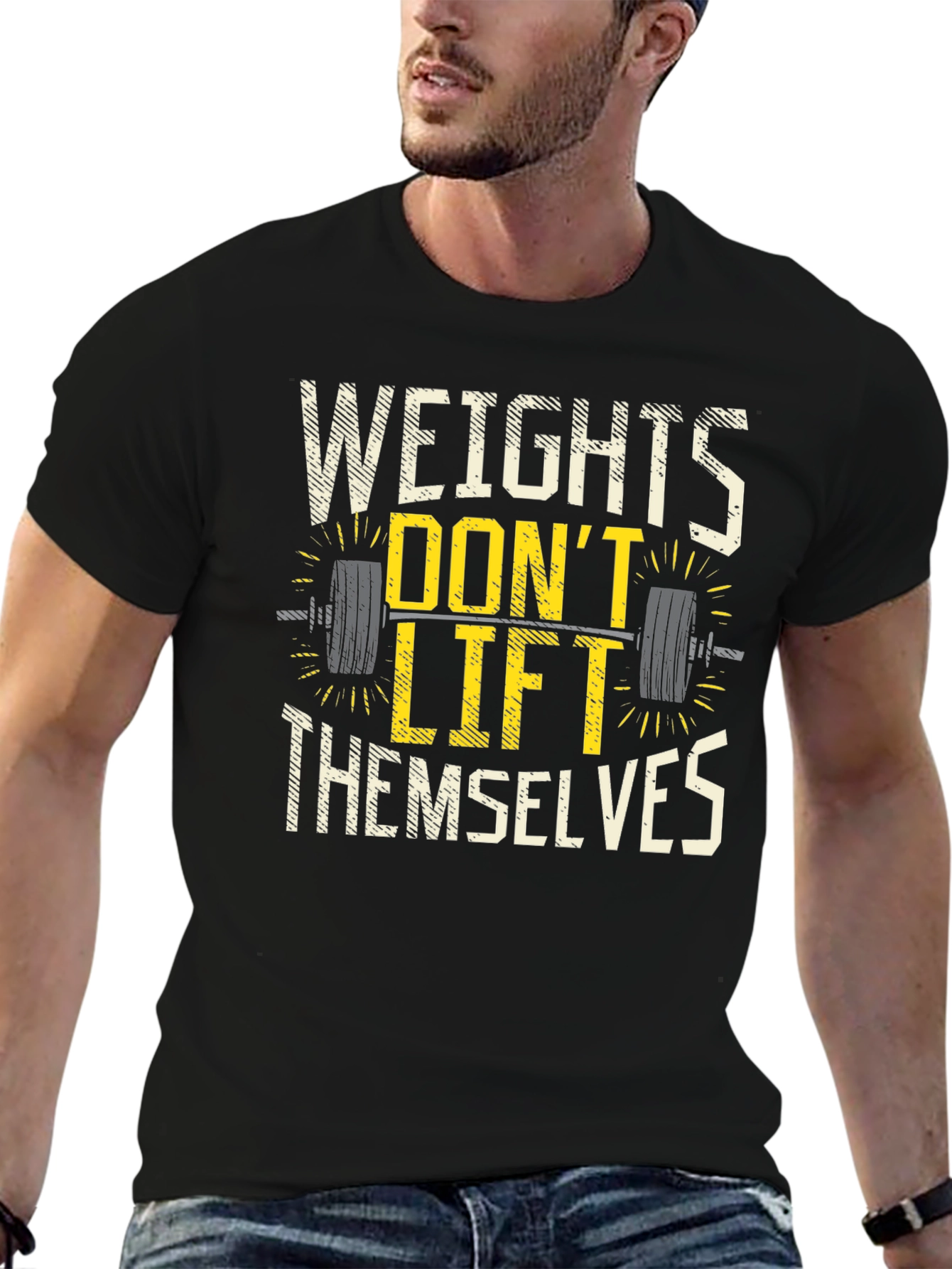 Weights Dont Lift Themselves Graphic T-Shirt