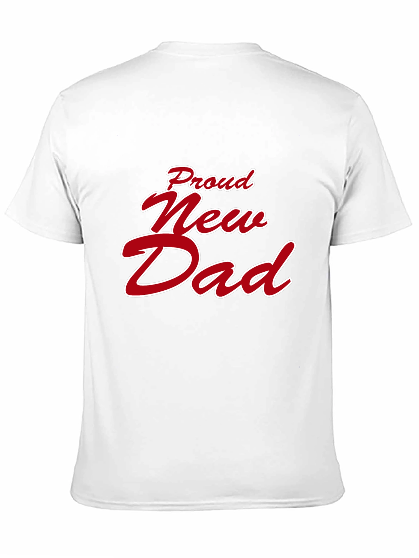 Proud New Dad Graphic T-Shirt