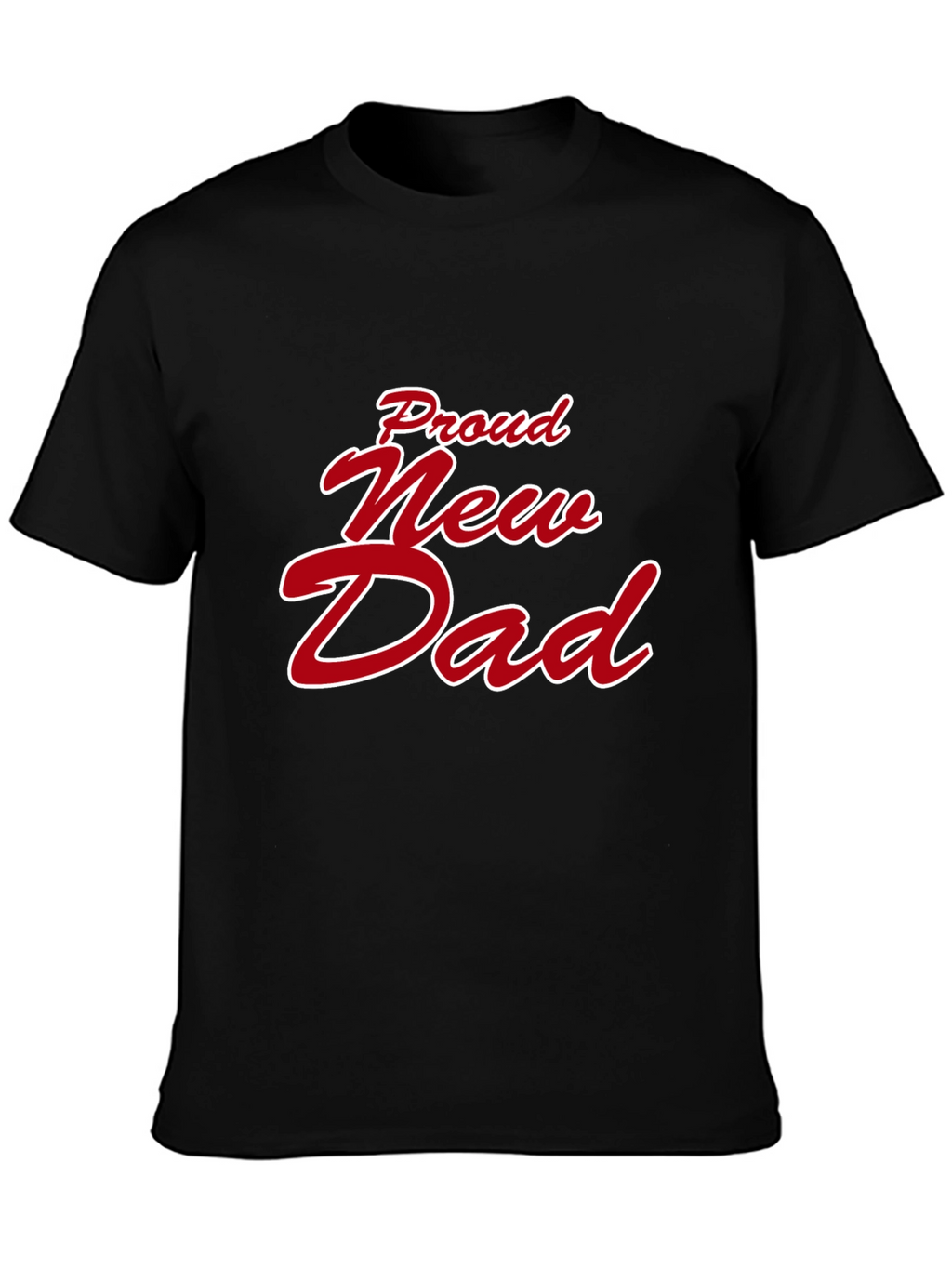 Proud New Dad Graphic T-Shirt