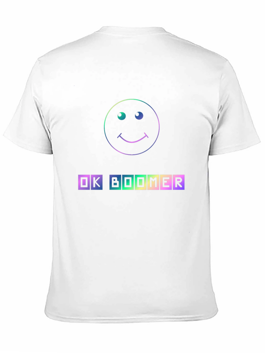 OK Boomer T-Shirt - Rainbow Smiley Face