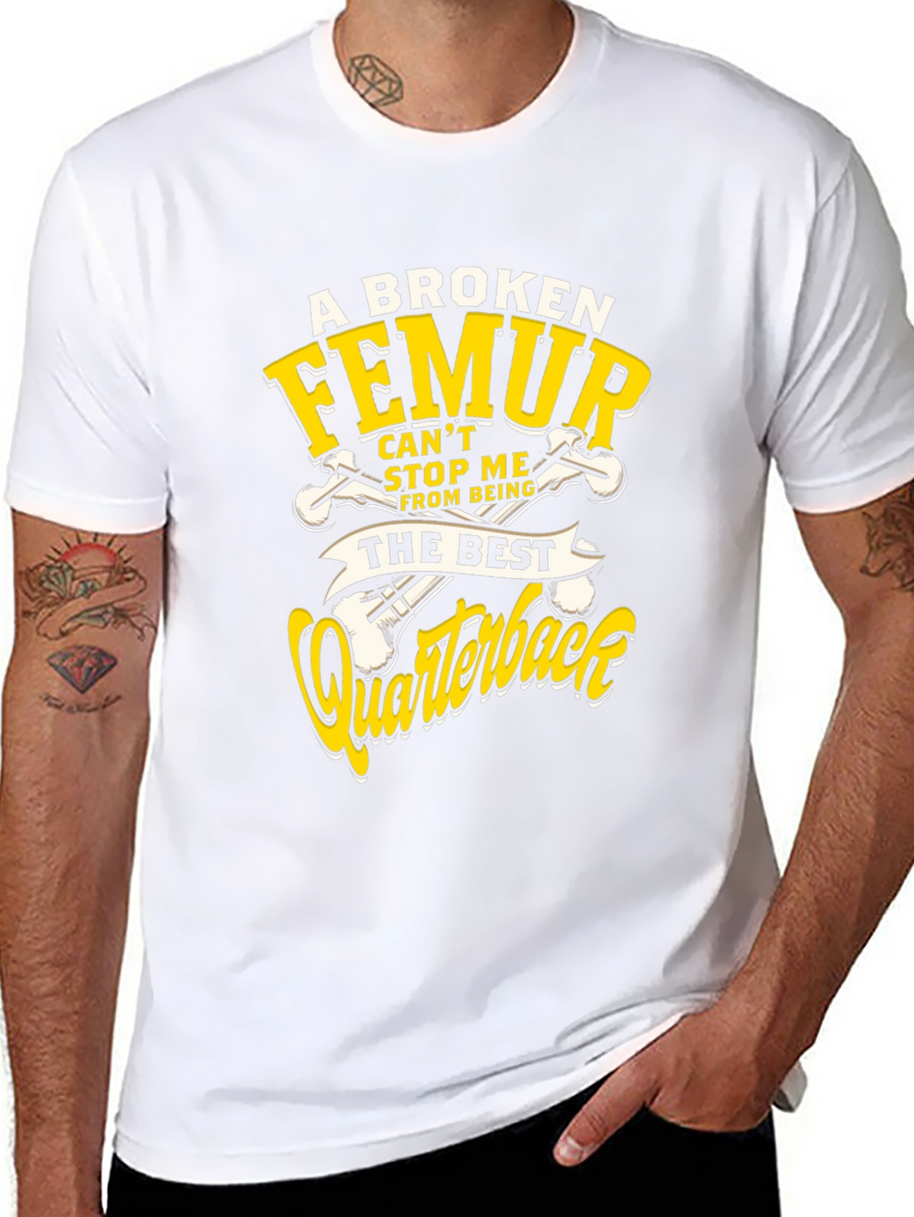 Funny Broken Femur Quarterback T-Shirt