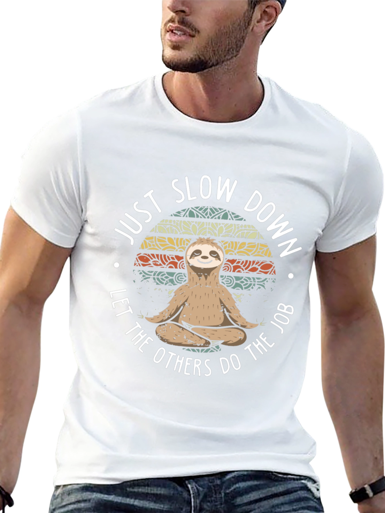 Just Slow Down Sloth T-Shirt