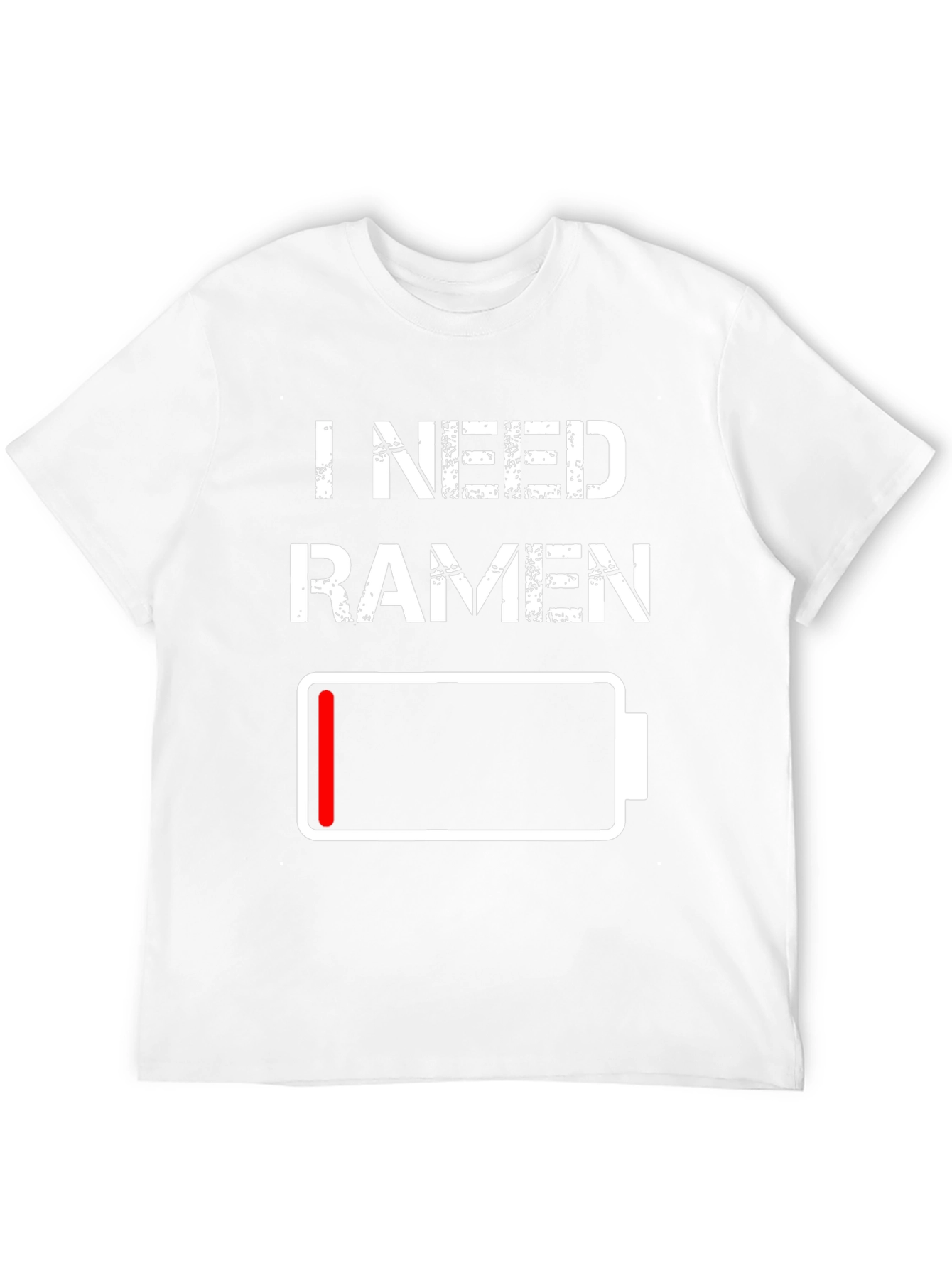 I Need Ramen T-Shirt - Low Battery Design