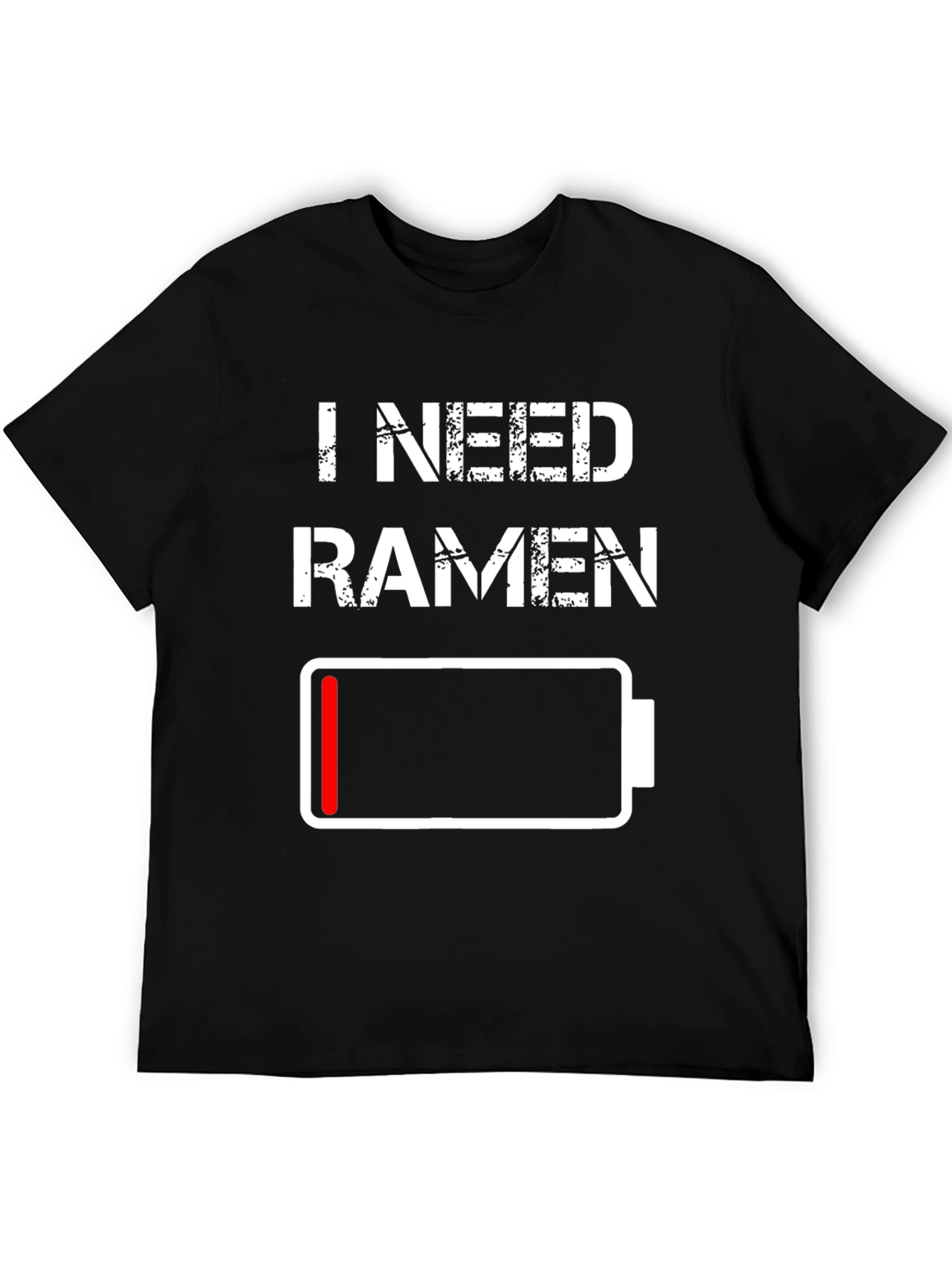 I Need Ramen T-Shirt - Low Battery Design