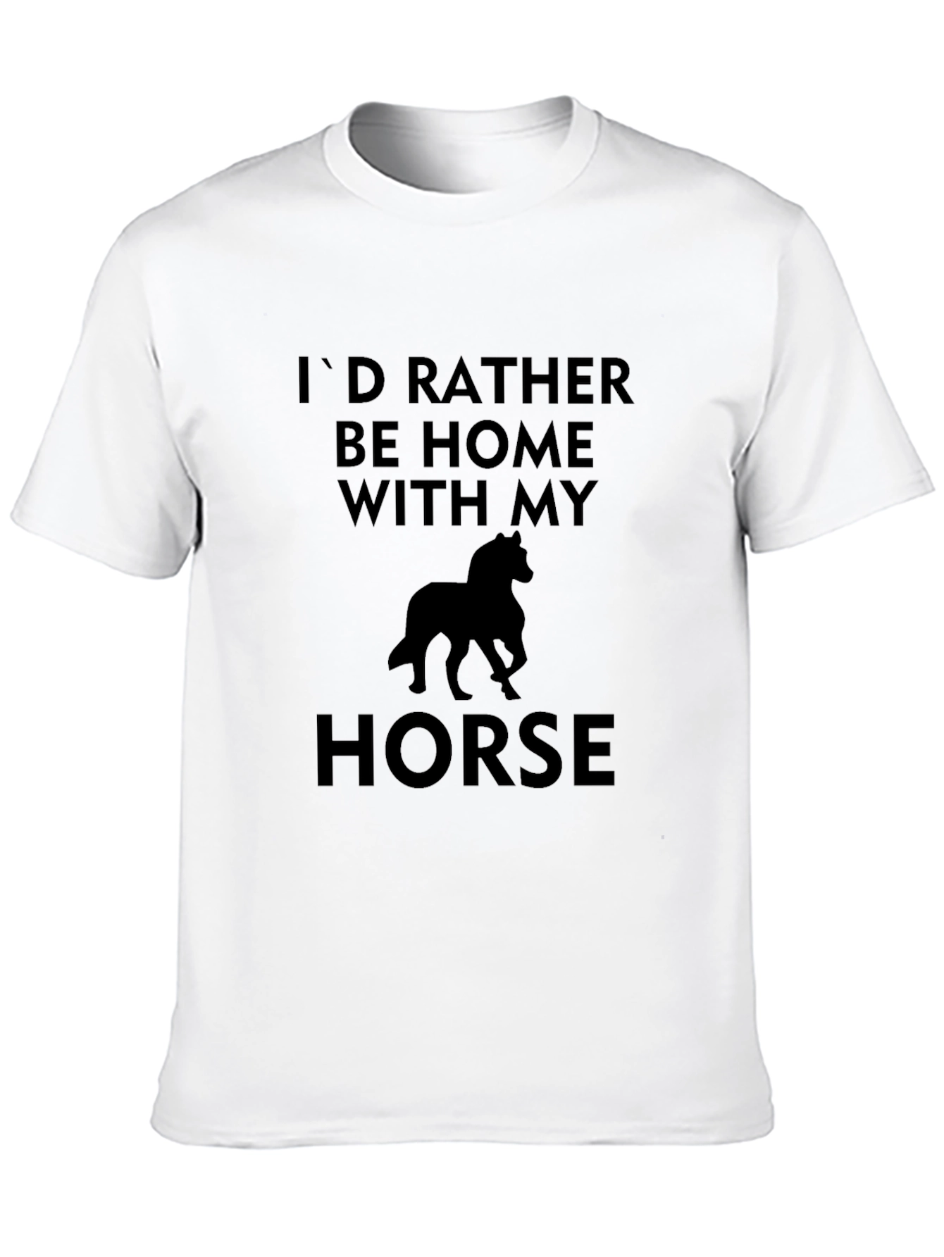 Id Rather Be Home with My Horse T-Shirt