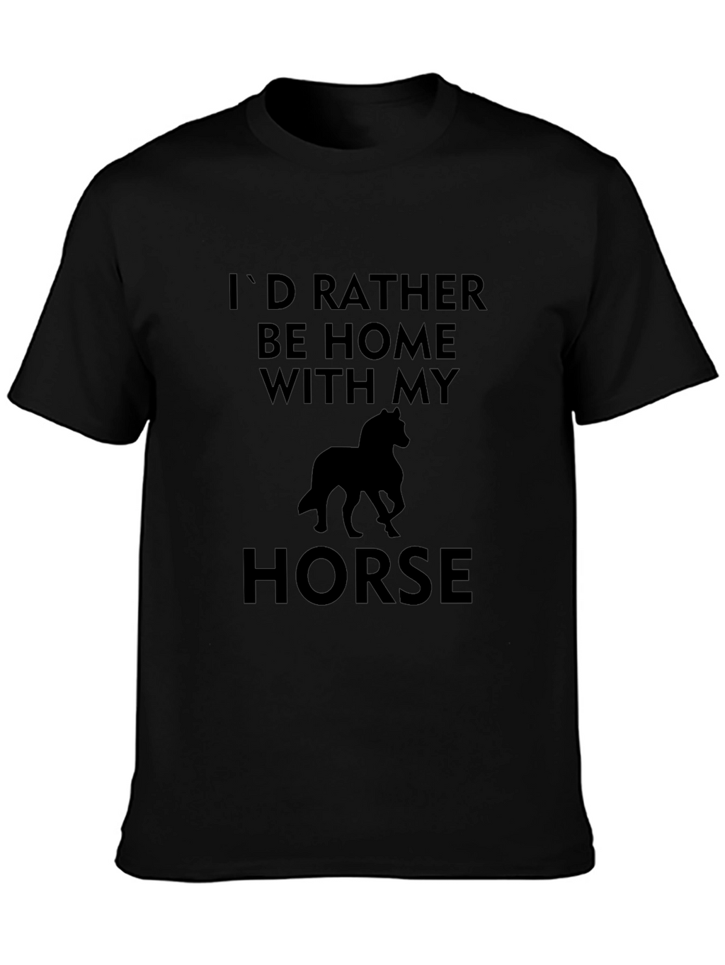 Id Rather Be Home with My Horse T-Shirt