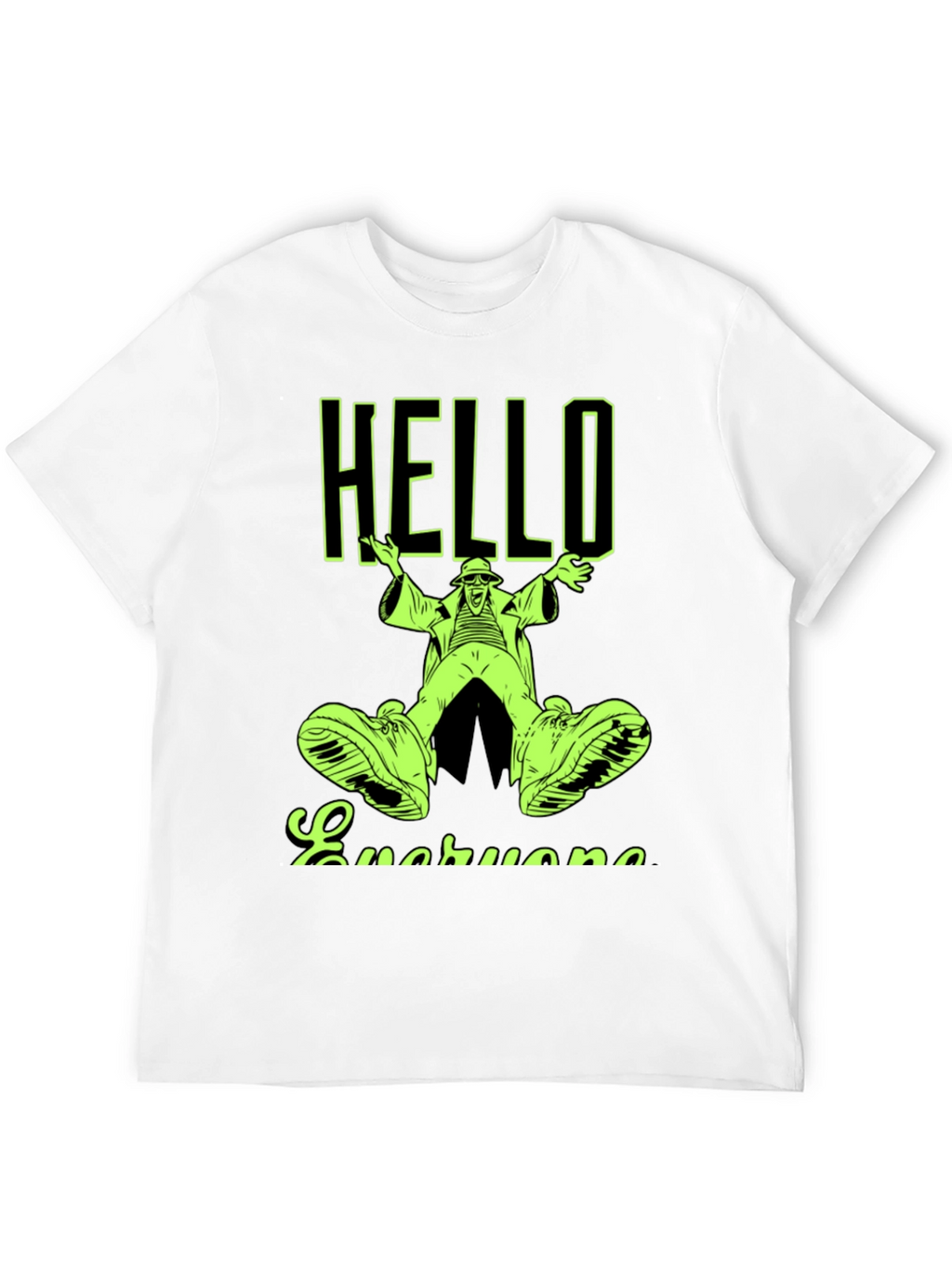 Hello Everyone Novelty Graphic T-Shirt