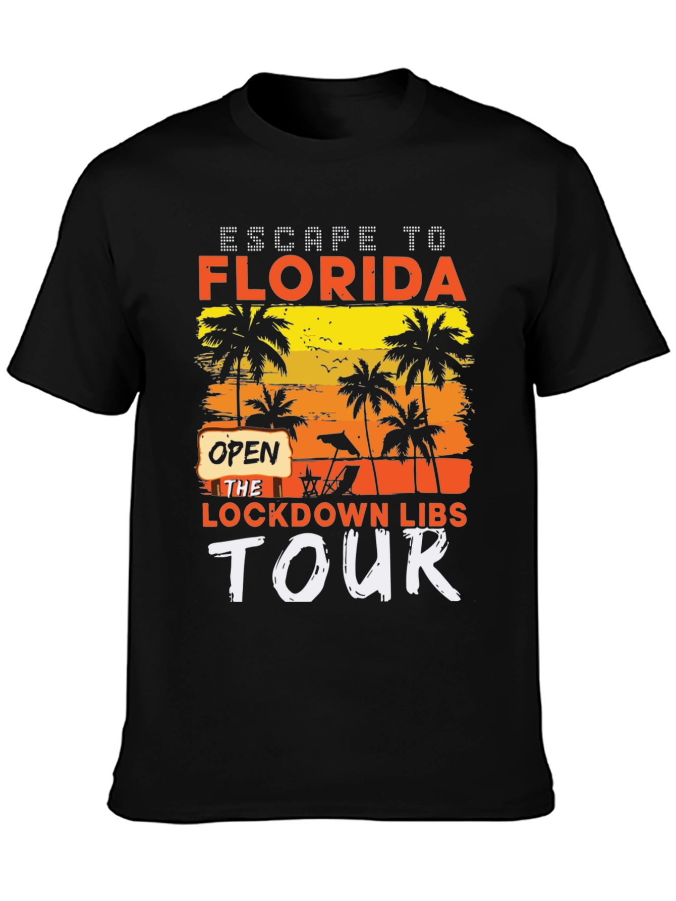 Escape to Florida Lockdown Libs Tour T-Shirt