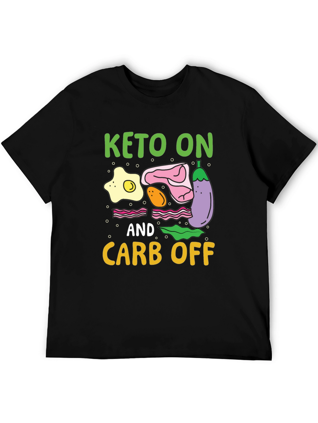 Keto On Carb Off Graphic Tee