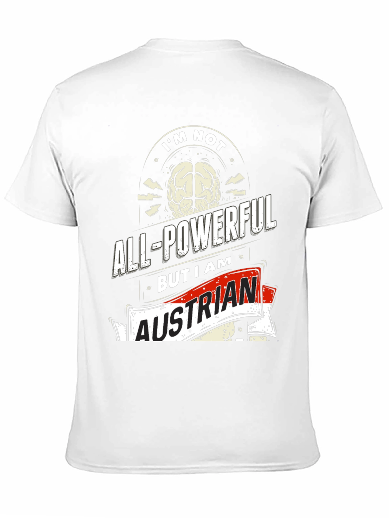 All-Powerful Austrian Graphic Tee