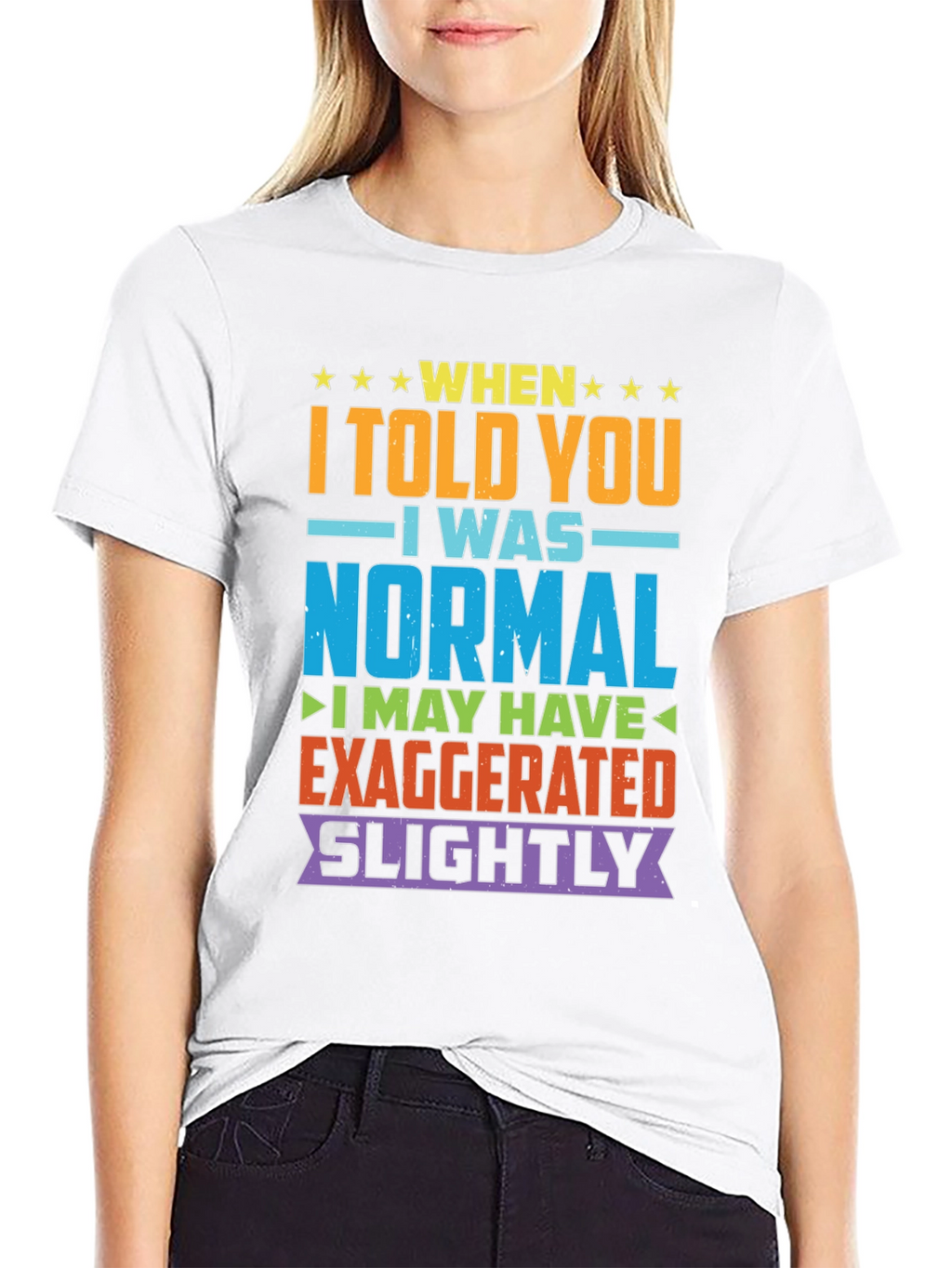 Funny Normal Exaggeration T-Shirt