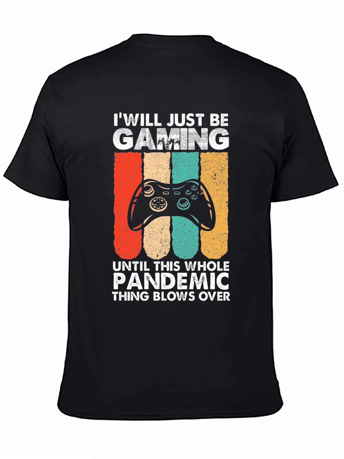 Gaming Pandemic T-Shirt