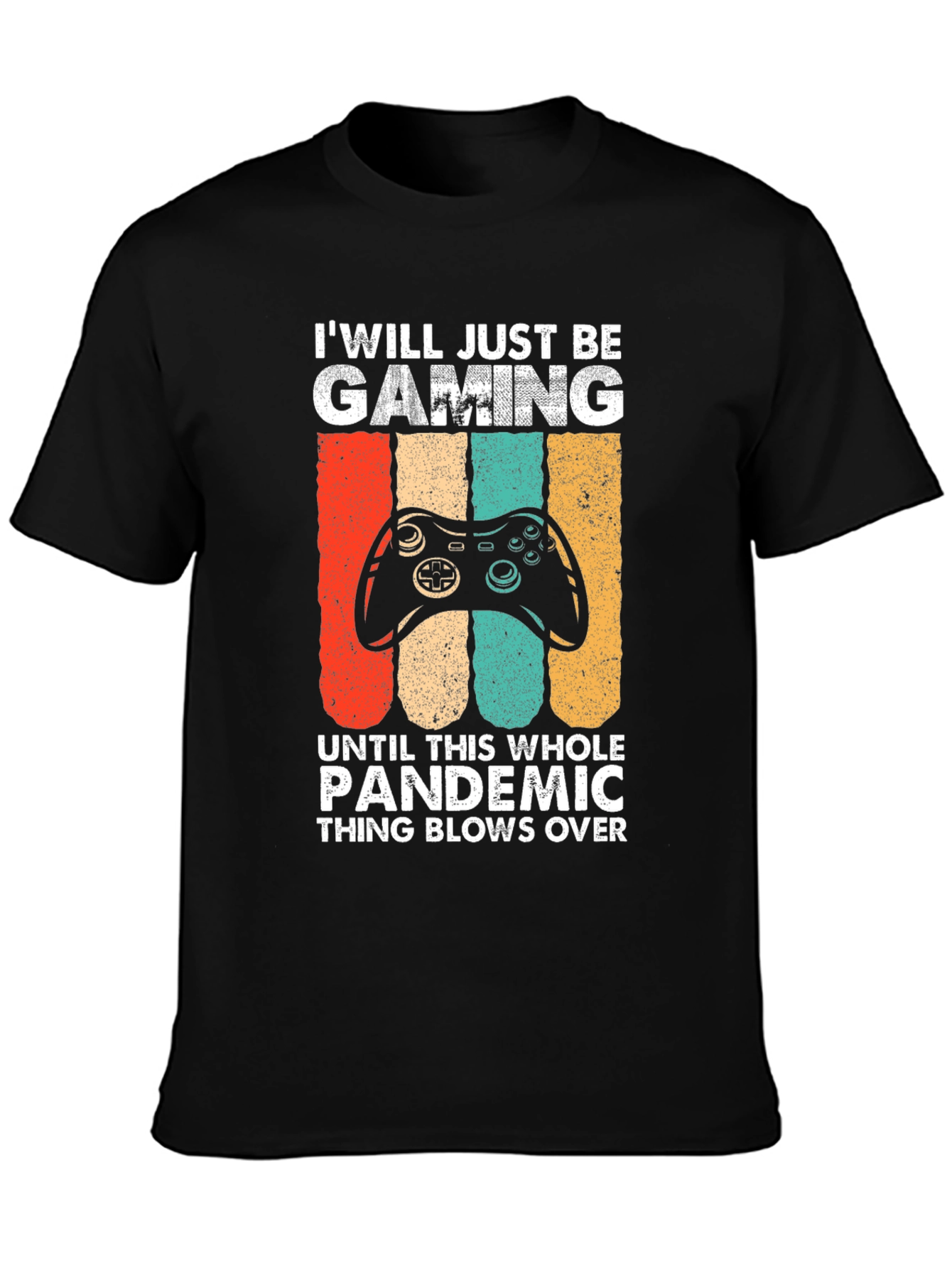 Gaming Pandemic T-Shirt