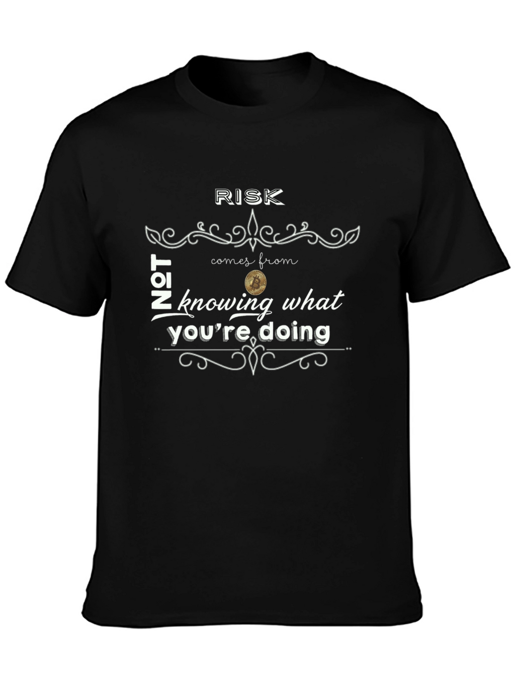 Risk Bitcoin Quote Graphic Tee