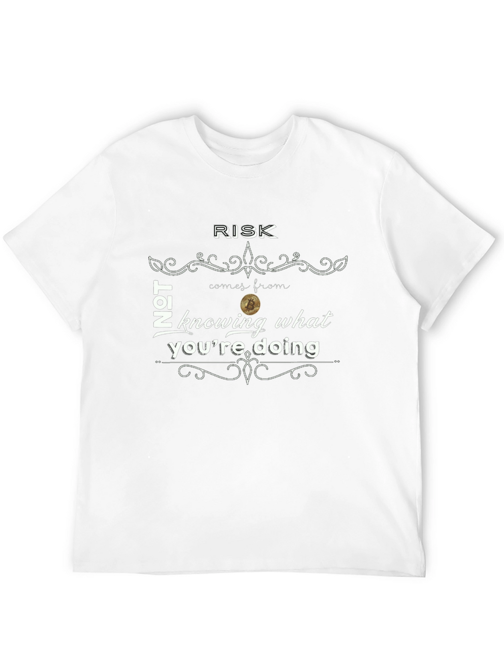 Risk Bitcoin Quote Graphic Tee