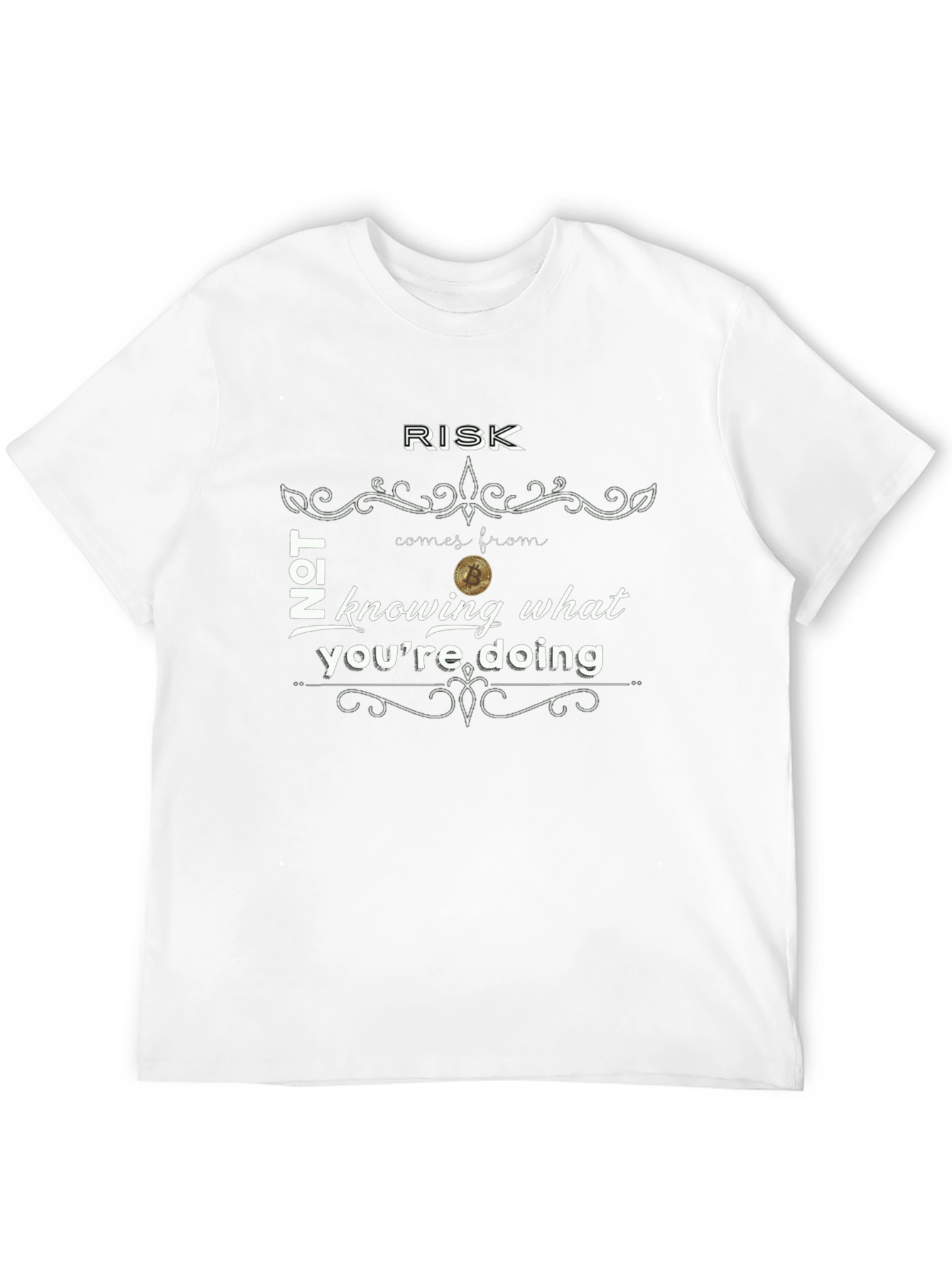 Risk Bitcoin Quote Graphic Tee
