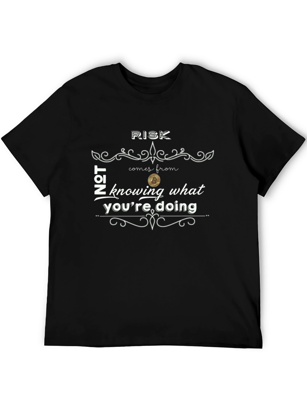 Risk Bitcoin Quote Graphic Tee
