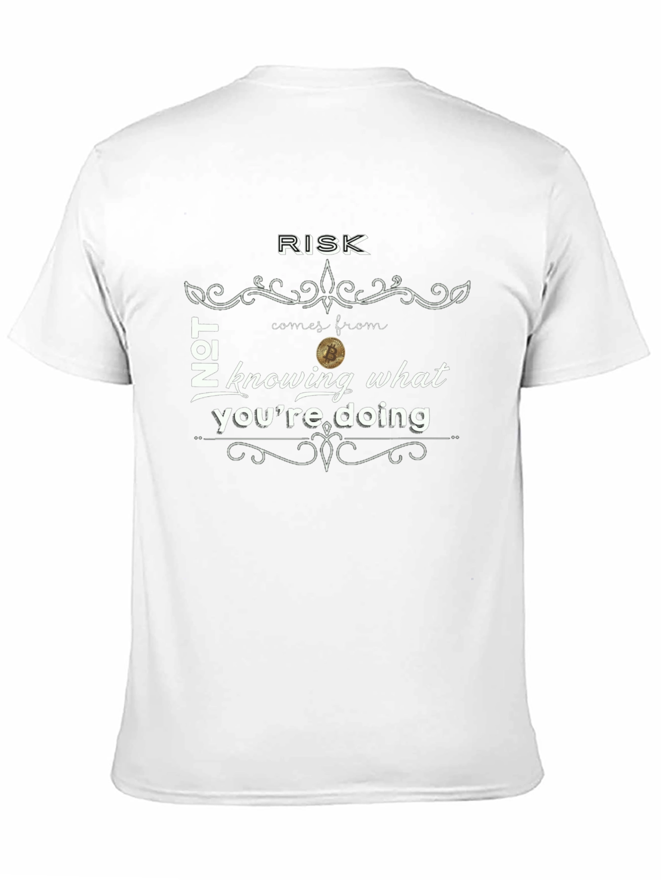 Risk Bitcoin Quote Graphic Tee