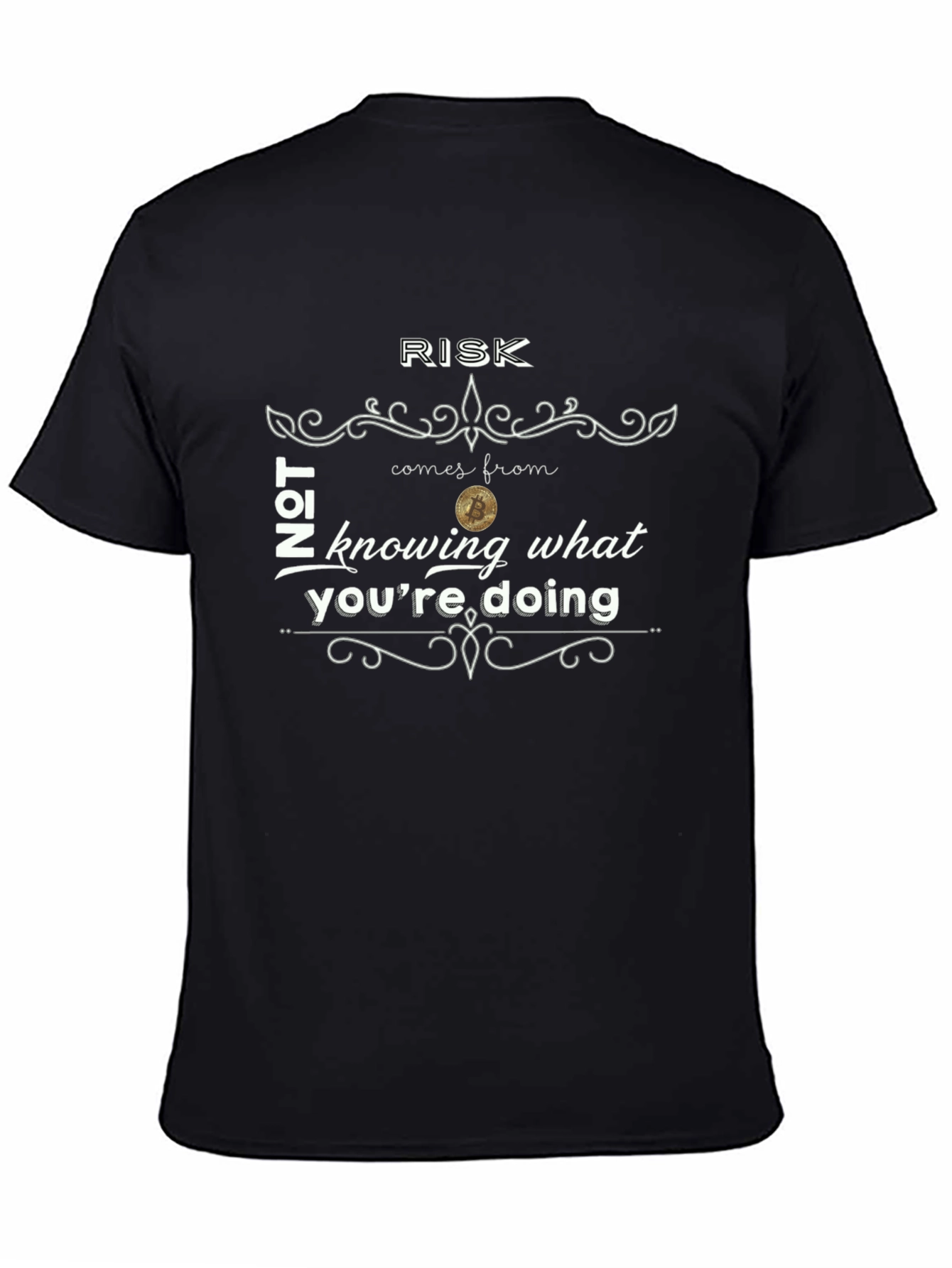 Risk Bitcoin Quote Graphic Tee