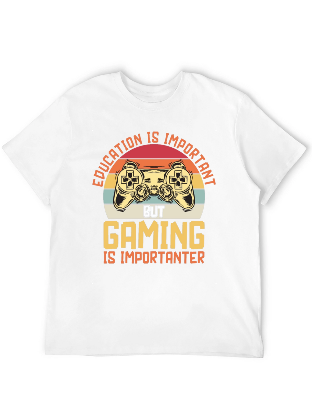 Gaming Is Importanter Graphic Tee