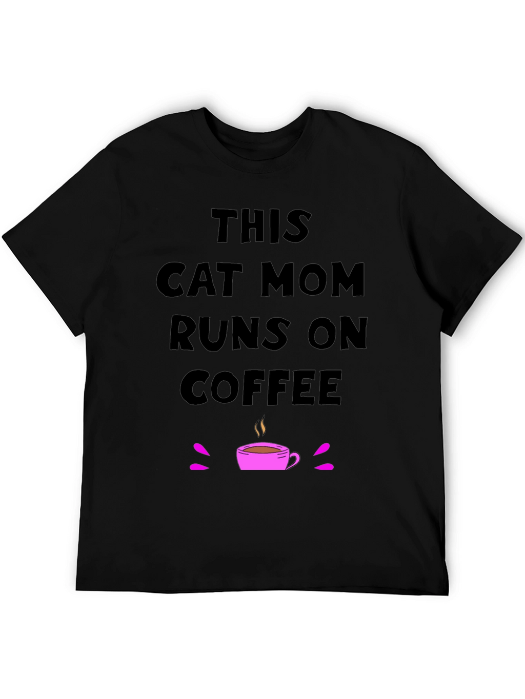 This Cat Mom Runs on Coffee T-Shirt