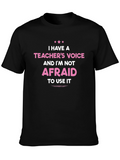 Teachers Voice T-Shirt