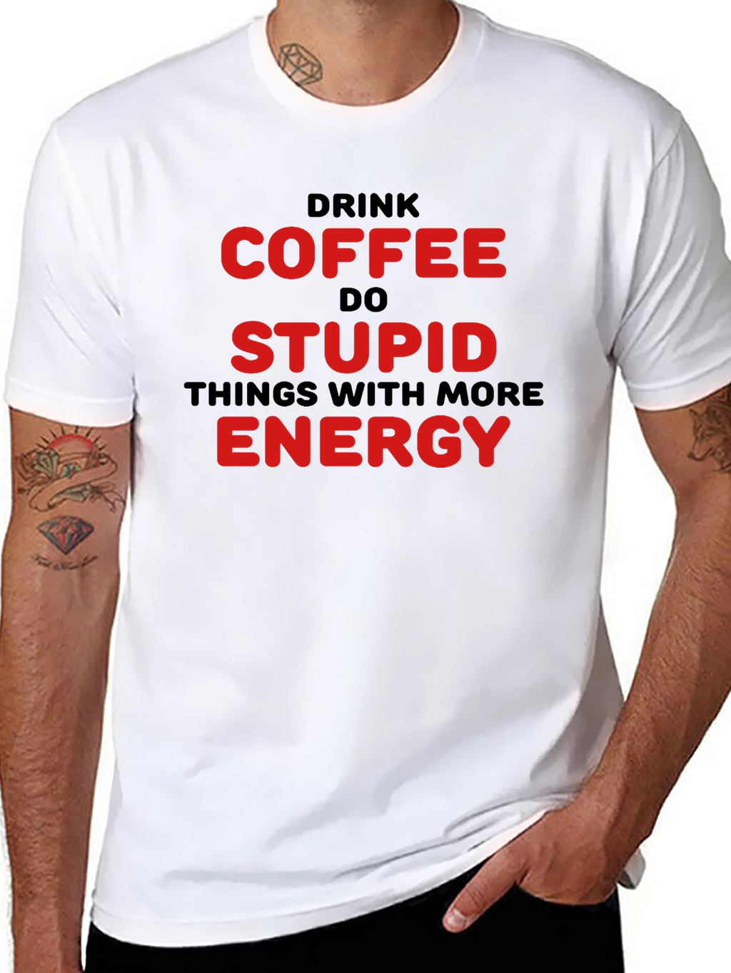 Drink Coffee Do Stupid Things T-Shirt