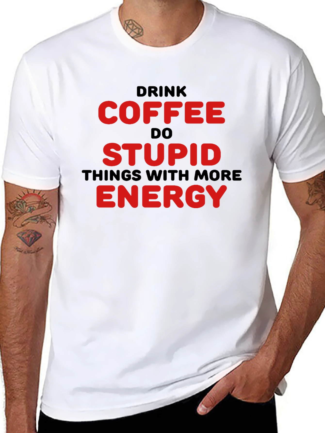 Drink Coffee Do Stupid Things T-Shirt
