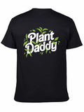 Plant Daddy Graphic Tee - Black Cotton T-Shirt