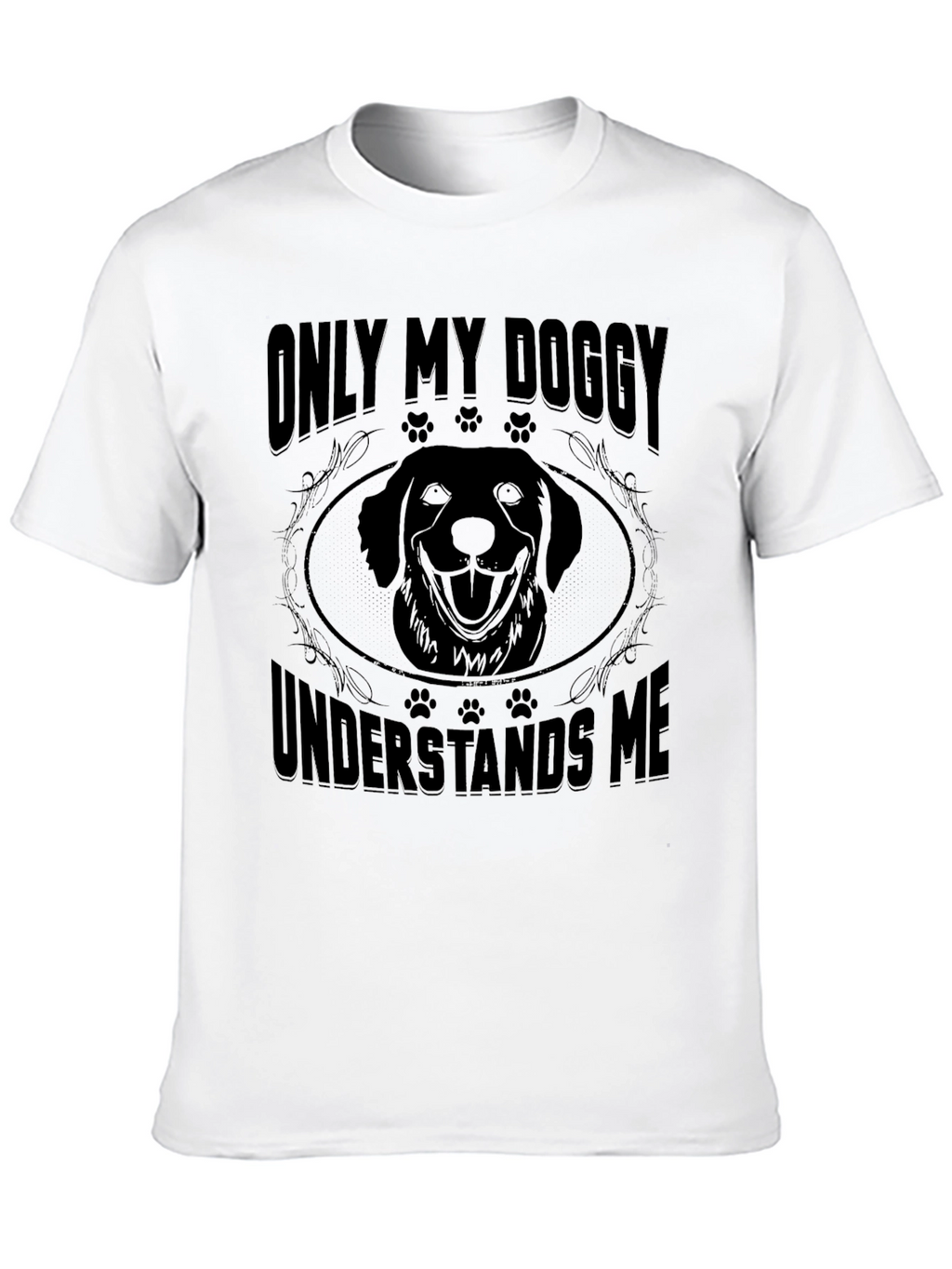 Only My Doggy Understands Me T-Shirt
