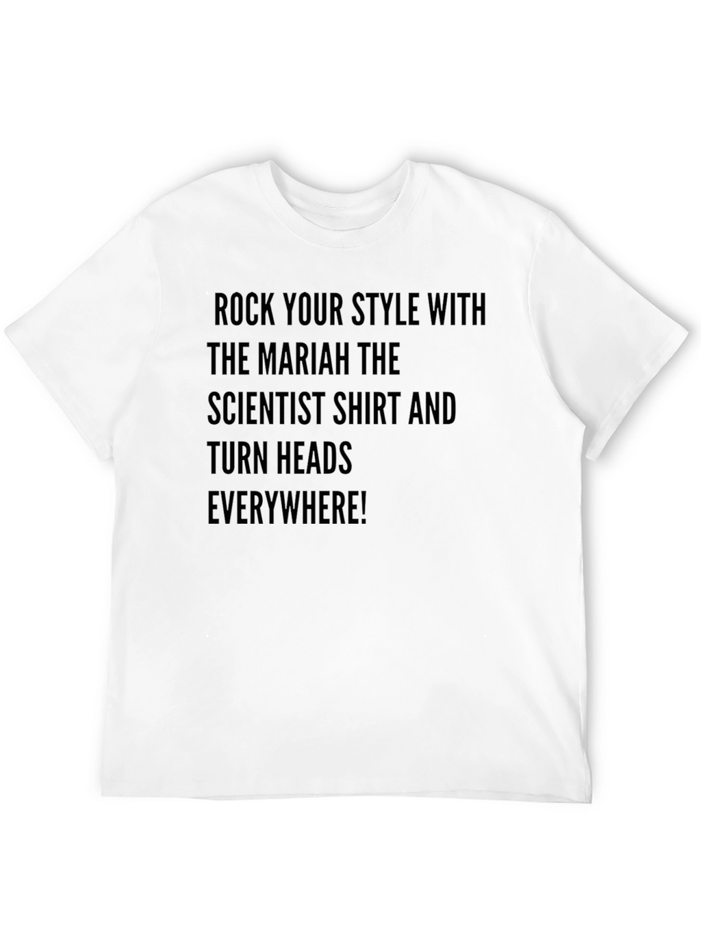 Mariah the Scientist T-Shirt