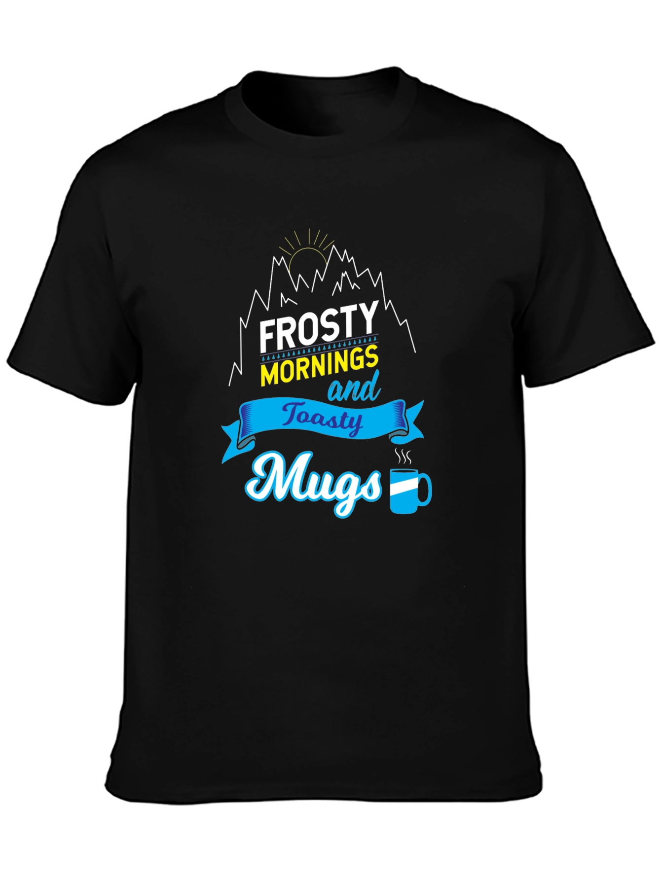 Frosty Mornings & Toasty Mugs Graphic Tee