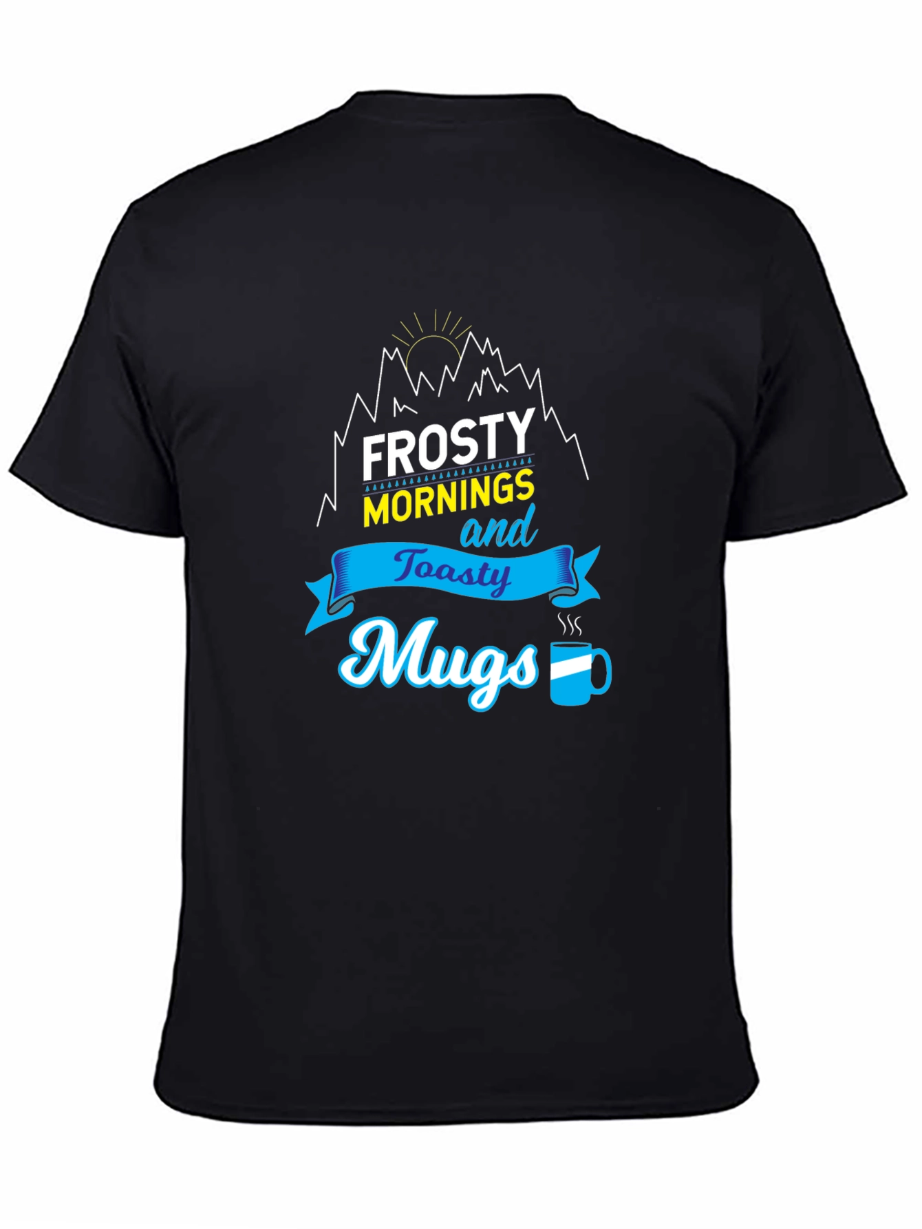 Frosty Mornings & Toasty Mugs Graphic Tee