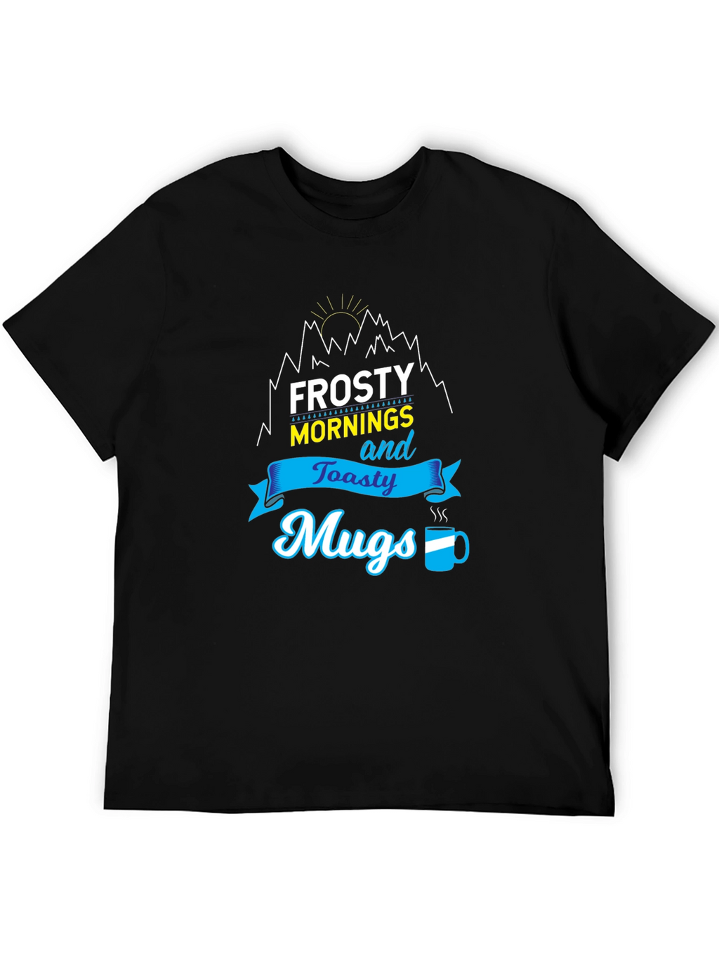 Frosty Mornings & Toasty Mugs Graphic Tee