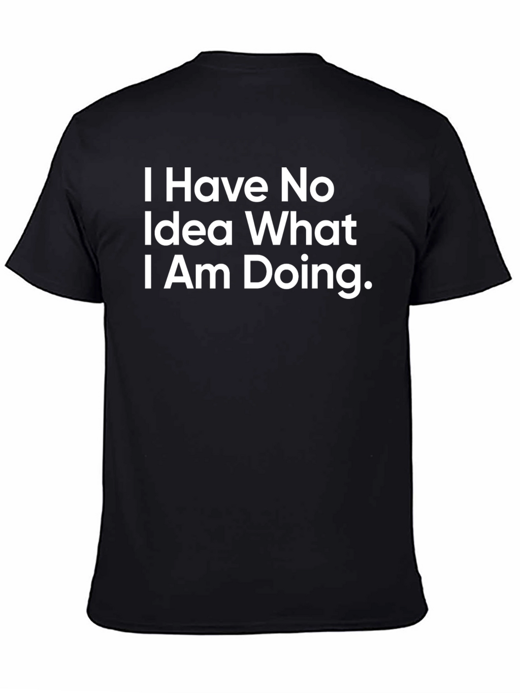 Funny No Idea Black T-Shirt