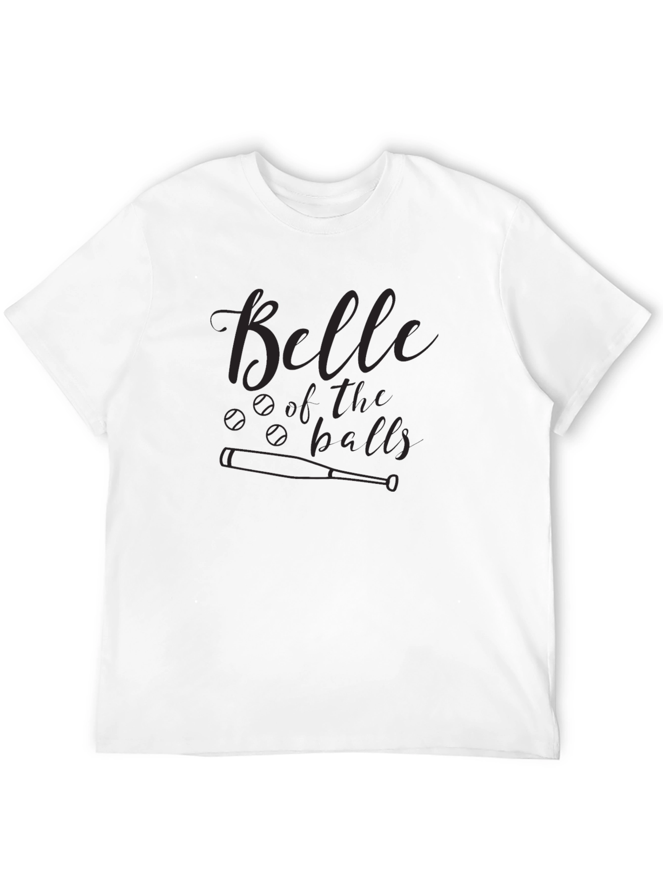 Belle of the Balls T-Shirt