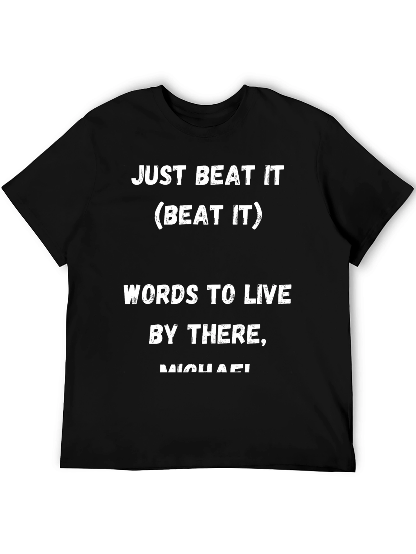Just Beat It Black Graphic T-Shirt