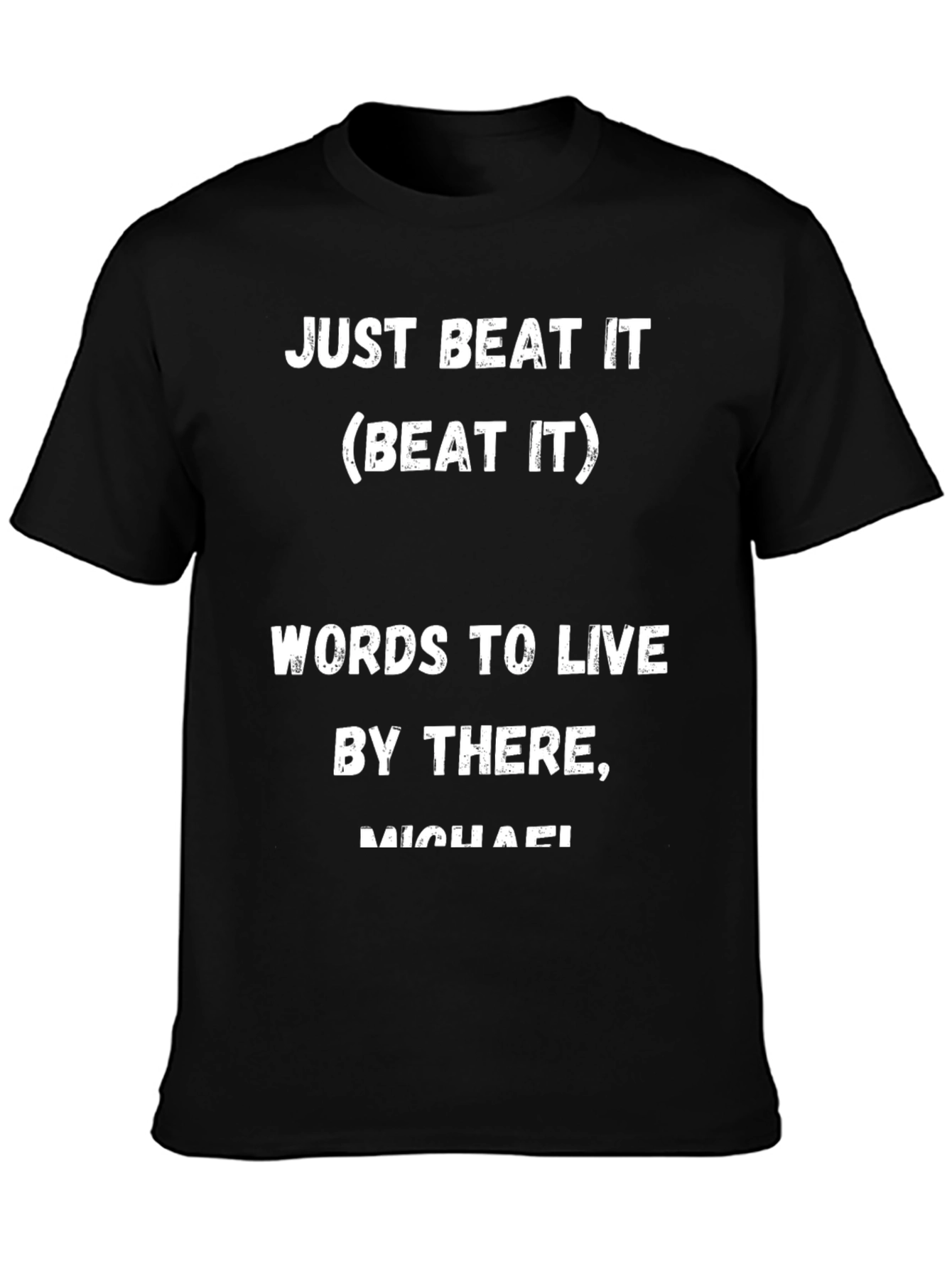 Just Beat It Black Graphic T-Shirt