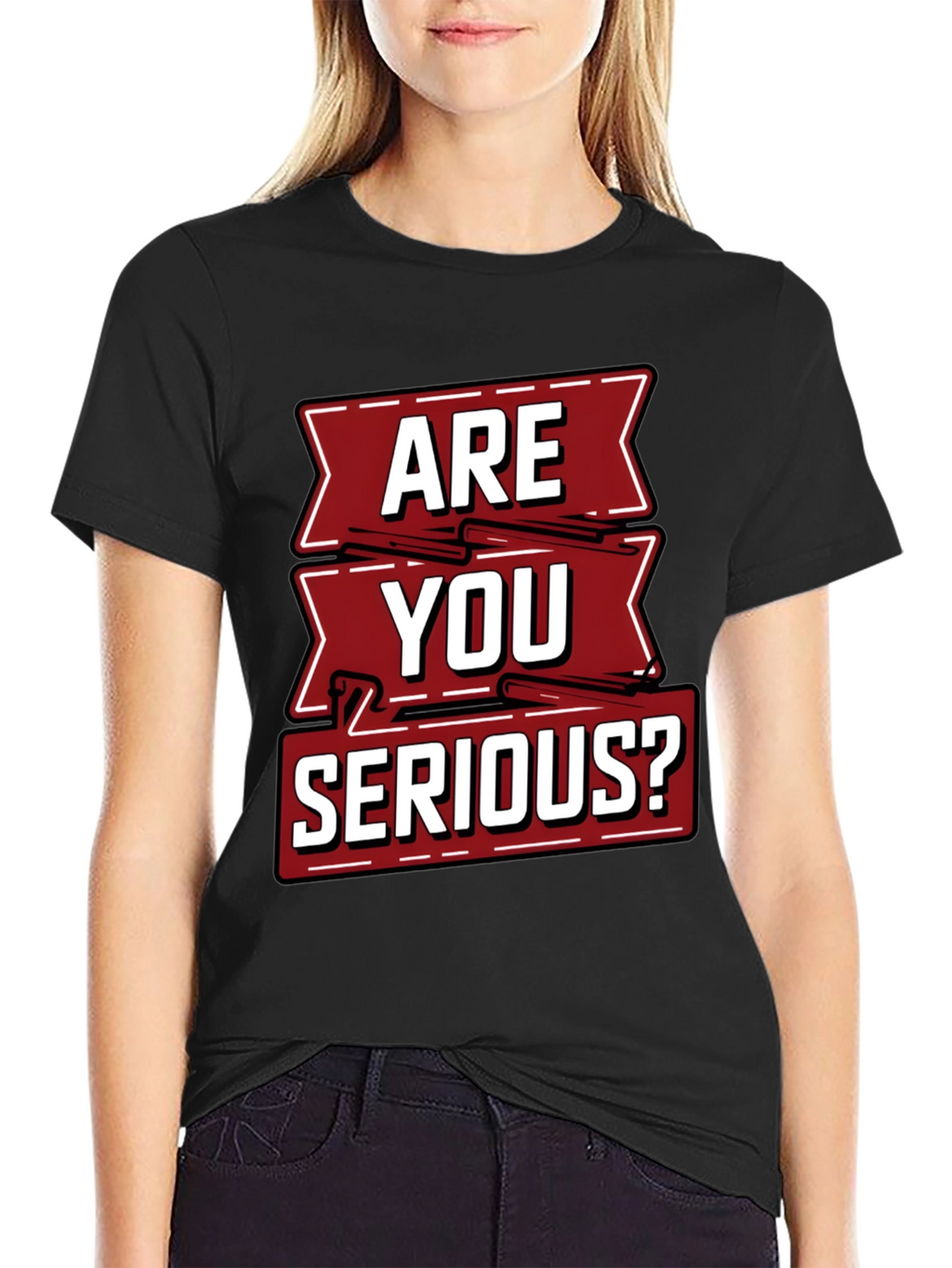 Are You Serious Graphic T-Shirt