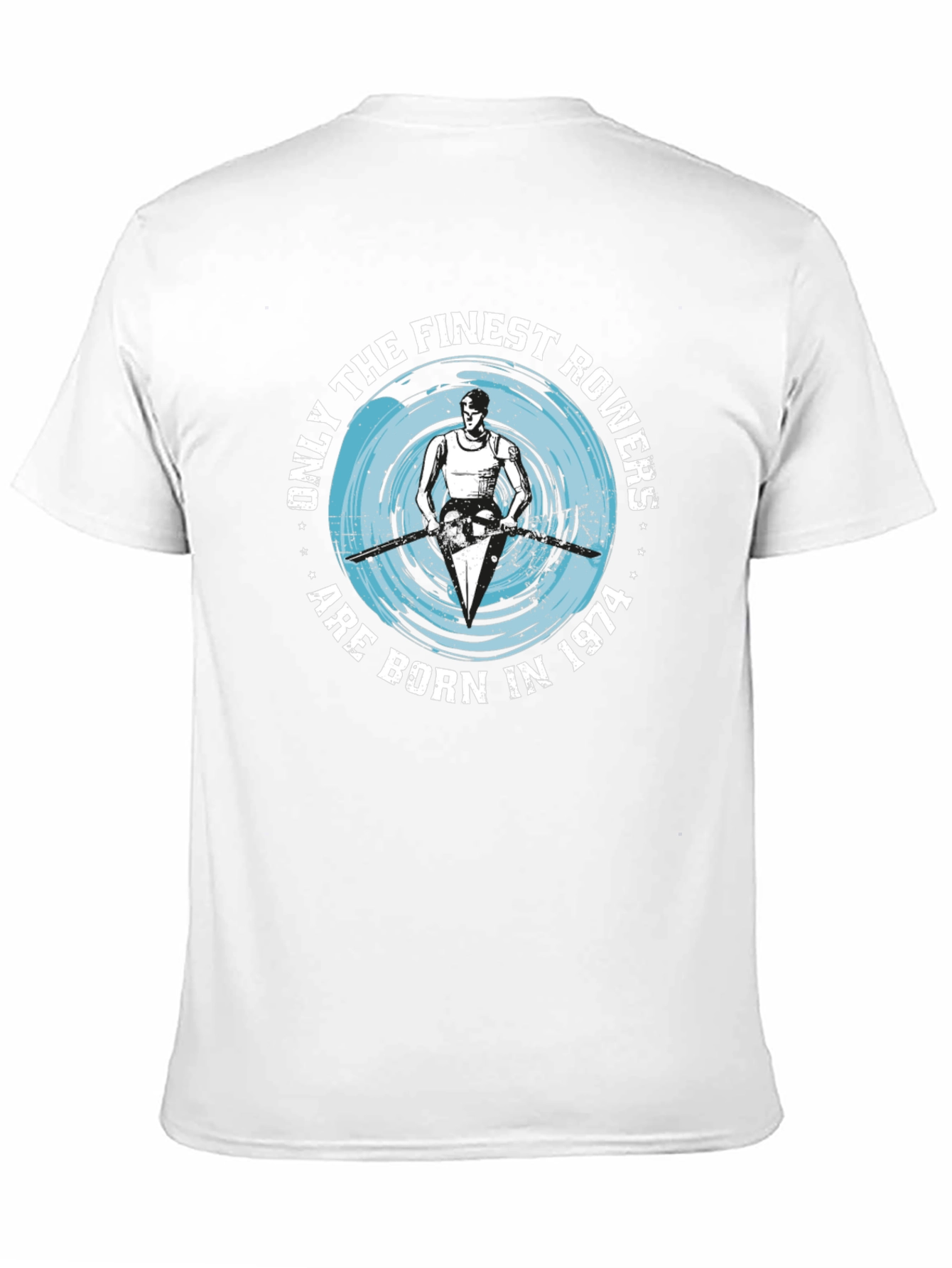 Finest Rowers Born in 1974 T-Shirt