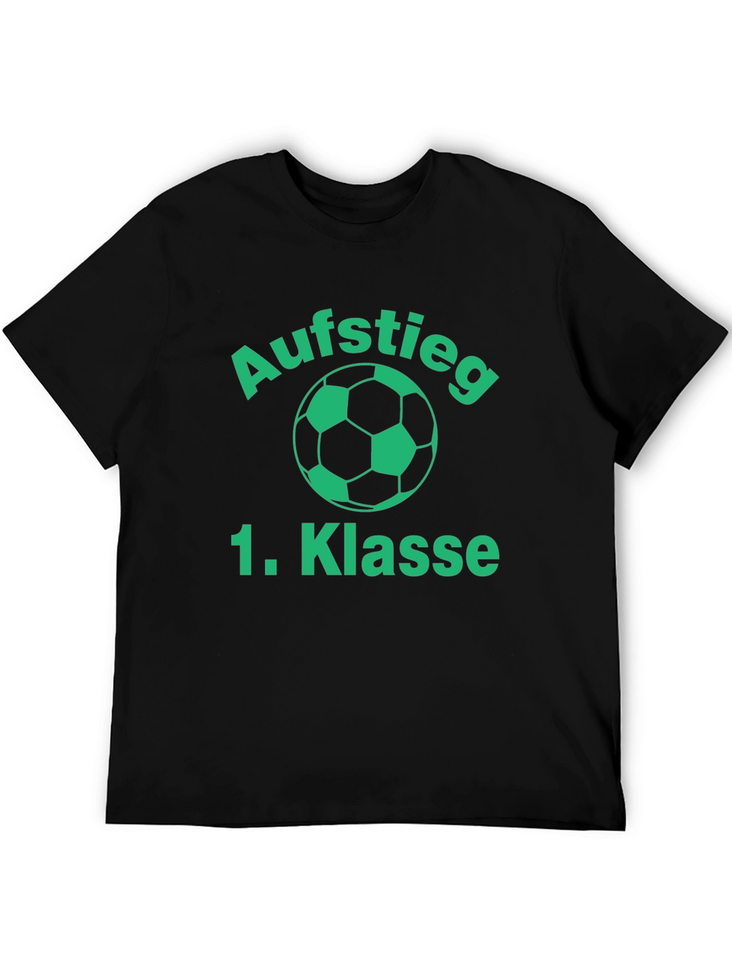 Aufstieg 1. Klasse Soccer T-Shirt - Black