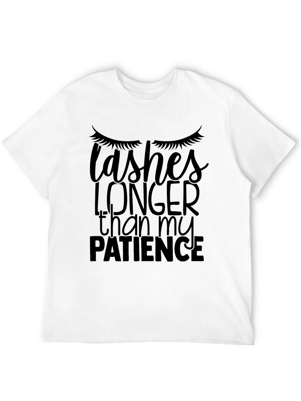 Lashes Longer Than My Patience Graphic Tee
